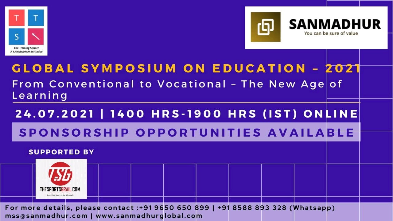 SANMADHUR GLOBAL SYMPOSIUM ON EDUCATION: 24 July 2021