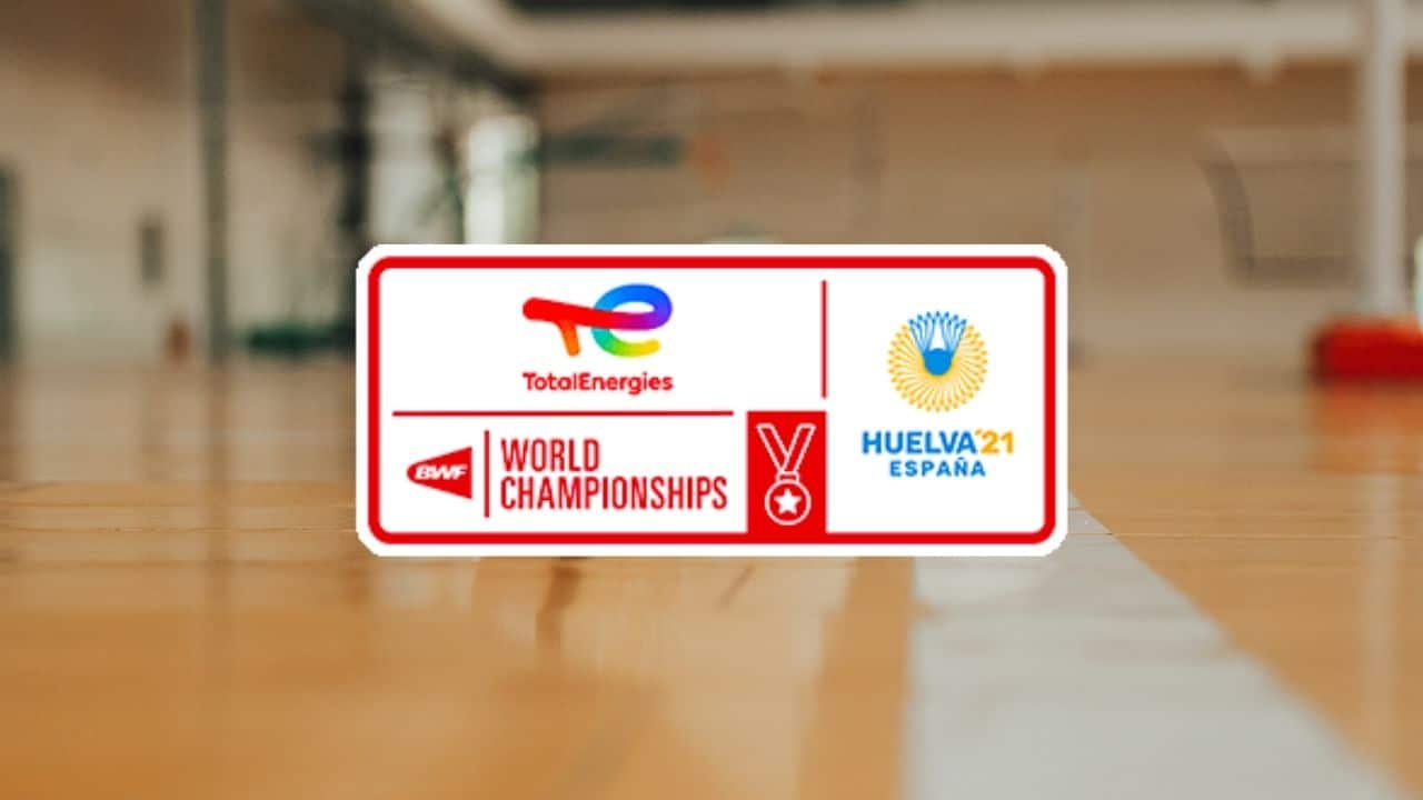 Bwf world 2021 totalenergies championships badminton spain