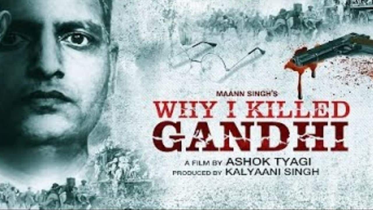 Why I Killed Gandhi Movie Release Date, OTT, Trailer, Producer, Cast, Crew, Director, Story, Budget, News, Controversy, Ban