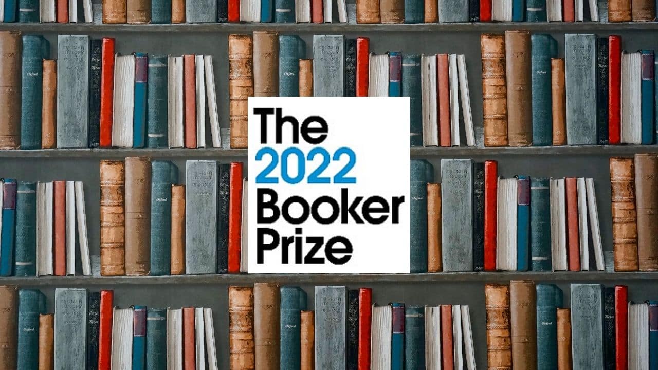 International Booker Prize 2022: Shortlist, Longlist, Winner Announcement Date, Judges, Predictions, Prize Money