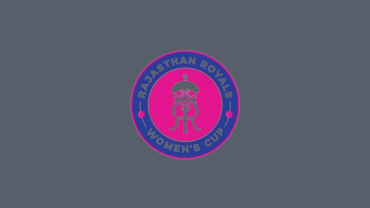 Rajasthan Royals Women’s Cup 2022 Schedule, Date, Time, Teams List, Venue, Live Streaming
