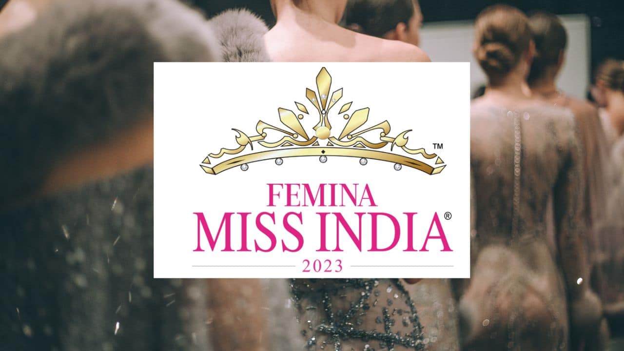 Femina Miss India 2023 Registration Official Website, Eligibility, Age