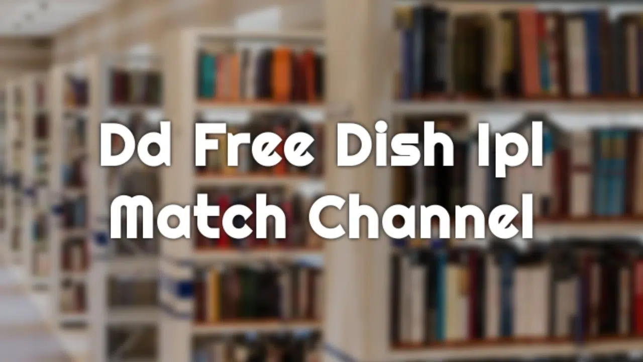 DD free dish IPL 2023 channel number and name list