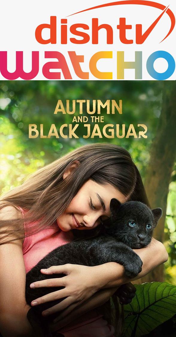 Watcho Premieres Comedy-Adventure Film ‘Autumn and The Black Jaguar’