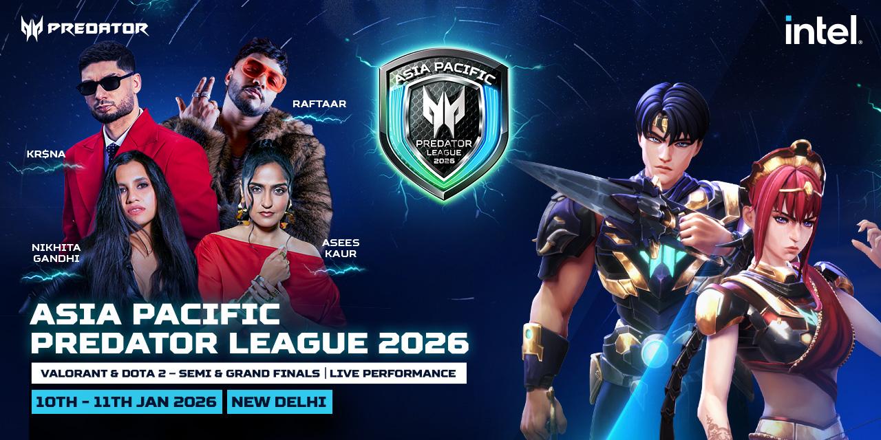 Predator League– Asia Pacific Grand Finale 2026 Set to Electrify New Delhi with E-sports, Music, and Innovation